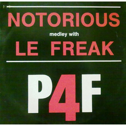 P4F Notorious Medley With Le Freak Vinyl 12" USED