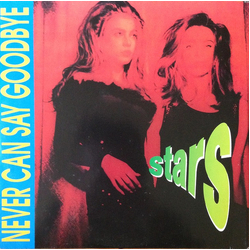 Stars (2) Never Can Say Goodbye Vinyl 12" USED