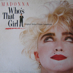 Madonna Who's That Girl (Original Motion Picture Soundtrack) Vinyl LP USED