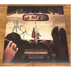 Wade Bowen Flyin Vinyl LP USED