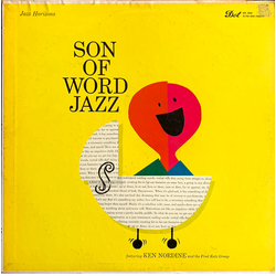 Ken Nordine / The Fred Katz Group Son Of Word Jazz Vinyl LP USED