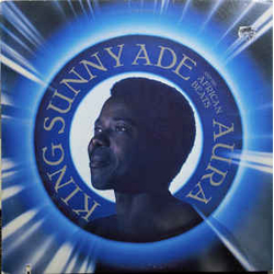 King Sunny Ade & His African Beats Aura Vinyl LP USED