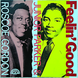 Little Junior Parker / Rosco Gordon Feelin' Good Vinyl LP USED