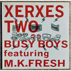 Busy Boys (3) / M.K. Fresh Connection Xerxes Two Vinyl 12" USED