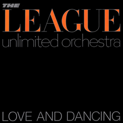 The League Unlimited Orchestra Love And Dancing Vinyl LP USED