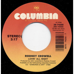 Rodney Crowell Lovin' All Night Long / I Didn't Know I Could Lose You Vinyl 7" USED