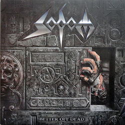 Sodom Better Off Dead Vinyl LP USED