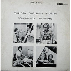 Frank Tusa / David Liebman / Badal Roy / Richard Beirach / Jeff Williams Father Time Vinyl LP USED
