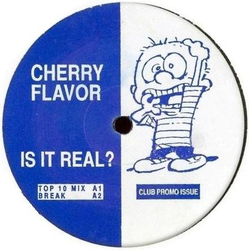 Cherry Flavor Is It Real? Vinyl 12" USED