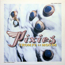 Pixies Trompe Le Monde Vinyl LP USED