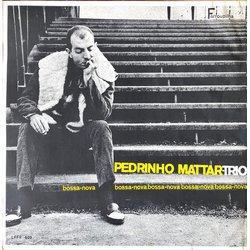 Pedrinho Mattar Trio Bossa-Nova Bossa-Nova Bossa-Nova Vinyl LP USED