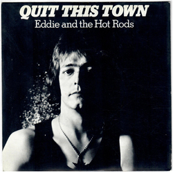 Eddie And The Hot Rods Quit This Town Vinyl 7" USED