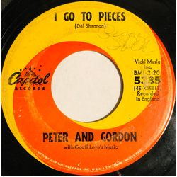 Peter & Gordon I Go To Pieces / Love Me, Baby Vinyl 7" USED