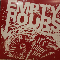 Empty Hours It's About Time Vinyl LP USED