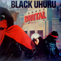 Black Uhuru Brutal Vinyl LP USED