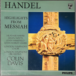 Georg Friedrich Händel / Heather Harper / Helen Watts / John Wakefield / John Shirley-Quirk / London Symphony Chorus / London Symphony Orchestra / Sir