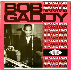 Bob Gaddy Rip And Run Vinyl LP USED
