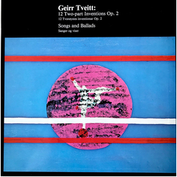 Geirr Tveitt 12 Two-part Inventions Op. 2 - Songs and Ballads Vinyl LP USED