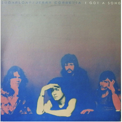 Sugarloaf / Jerry Corbetta I Got A Song Vinyl LP USED