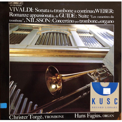 Christer Torgé / Hans Fagius Trombone & Organ - Music By Vivaldi, Weber, de Guide, Torsten Nilsson With Christer Torgé And Hans Fagius Vinyl LP USED