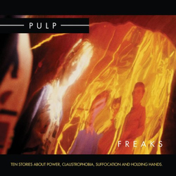 Pulp Freaks. Ten Stories About Power, Claustrophobia, Suffocation And Holding Hands Vinyl 2 LP USED
