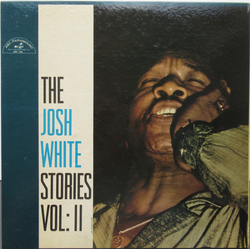 Josh White The Josh White Stories Volume II Vinyl LP USED