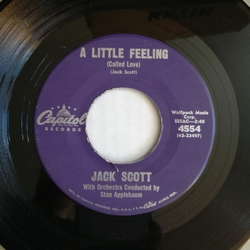 Jack Scott A Little Feeling (Called Love) Vinyl 7" USED