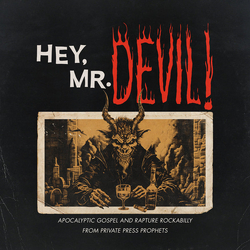 Various Hey, Mr Devil: Apocalyptic Gospel And Rapture Rockabilly From Private Press Prophets (1964-1984) Vinyl LP USED