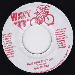 Super Cat (2) Ride And Shut Off Vinyl 7" USED