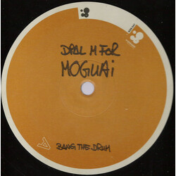 Dial M For Moguai Bang The Drum USED VINYL 12INCH 33 S RPM 45 RPM