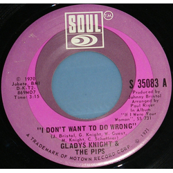Gladys Knight And The Pips I Don't Want To Do Wrong Vinyl 7" USED