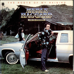 Merle Haggard / The Strangers (5) The Roots Of My Raising Vinyl LP USED