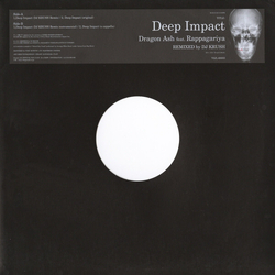 Dragon Ash / Rappagariya Deep Impact (Remixed By DJ Krush) Vinyl 12" USED