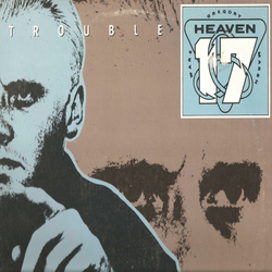 Heaven 17 Trouble Vinyl 12" USED