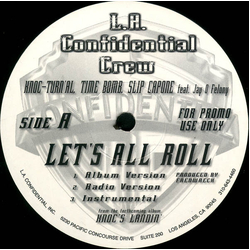 L.A. Confidential Crew / Knoc-Turn'al Let's All Roll / All About The Doe Vinyl 12" USED