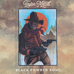 Taylor McCall Black Powder Soul LP + LP S/Sided + Album - USED