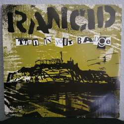 Rancid Turn In Your Badge 7" Single Oli - USED