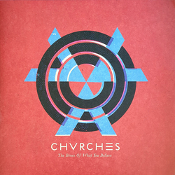 Chvrches The Bones Of What You Believe LP Album 180 - USED