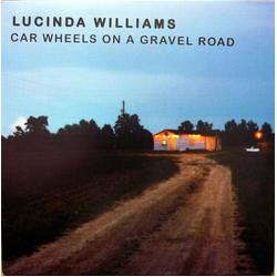Lucinda Williams Car Wheels On A Gravel Road LP Album RE 180 - USED