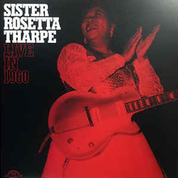 Sister Rosetta Tharpe Live In 1960 LP Album RE RM - USED