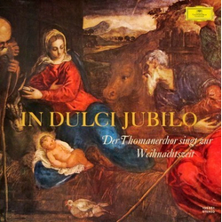Thomanerchor In Dulci Jubilo (Der Thomanerchor Singt Zur Weihnachtszeit) Vinyl LP USED