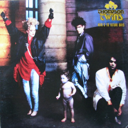 Thompson Twins Here's To Future Days Vinyl LP USED