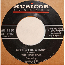 The Jive Five / Eugene Pitt Crying Like A Baby / You'll Fall In Love Vinyl 7" USED