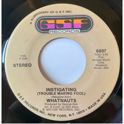 The Whatnauts Instigating (Trouble Making Fool) / I Can't Stand To See You Cry Vinyl 7" USED