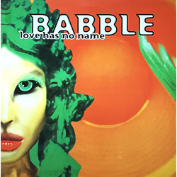 Babble Love Has No Name Vinyl 12" USED