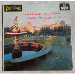Fernando Previtali / Ottorino Respighi / Alfredo Casella Respighi The Pines of Rome - Casella La Giara Vinyl LP USED
