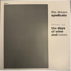 The Dream Syndicate Sketches For The Days Of Wine And Roses Vinyl LP USED