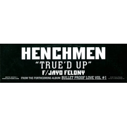 Henchmen True'd Up USED VINYL 12INCH SINGLE PROMO