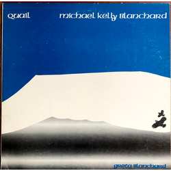 Michael Kelly Blanchard / Greta Blanchard Quail Vinyl LP USED