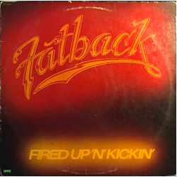 The Fatback Band Fired Up 'N' Kickin' Vinyl LP USED